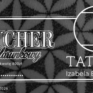 *Voucher na Tatuaż Mocy